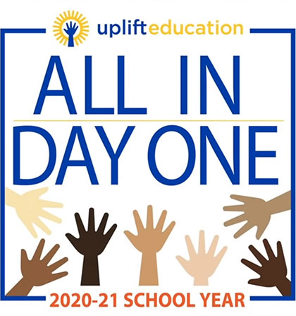 Uplift Education is All in - Day one